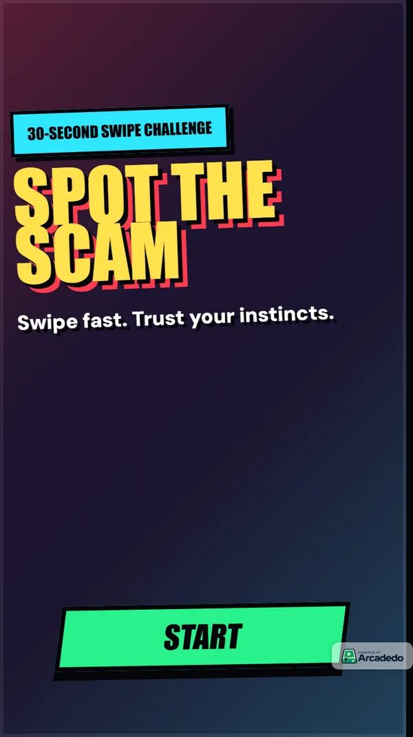 The sample deck, “Spot the Scam”. Real or Fake start screen: Spot the Scam, a 30-second swipe challenge